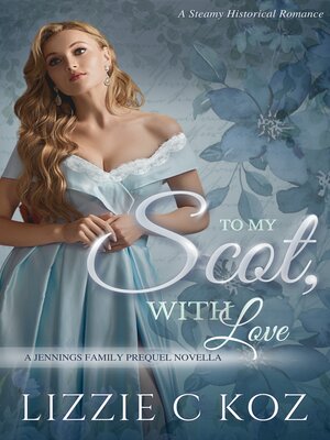 cover image of To My Scot, With Love